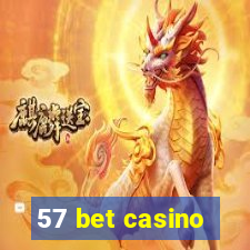 57 bet casino